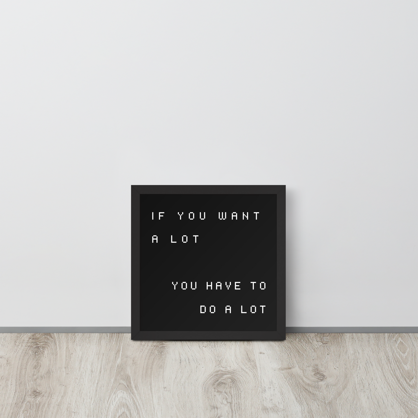Hard Work Framed poster