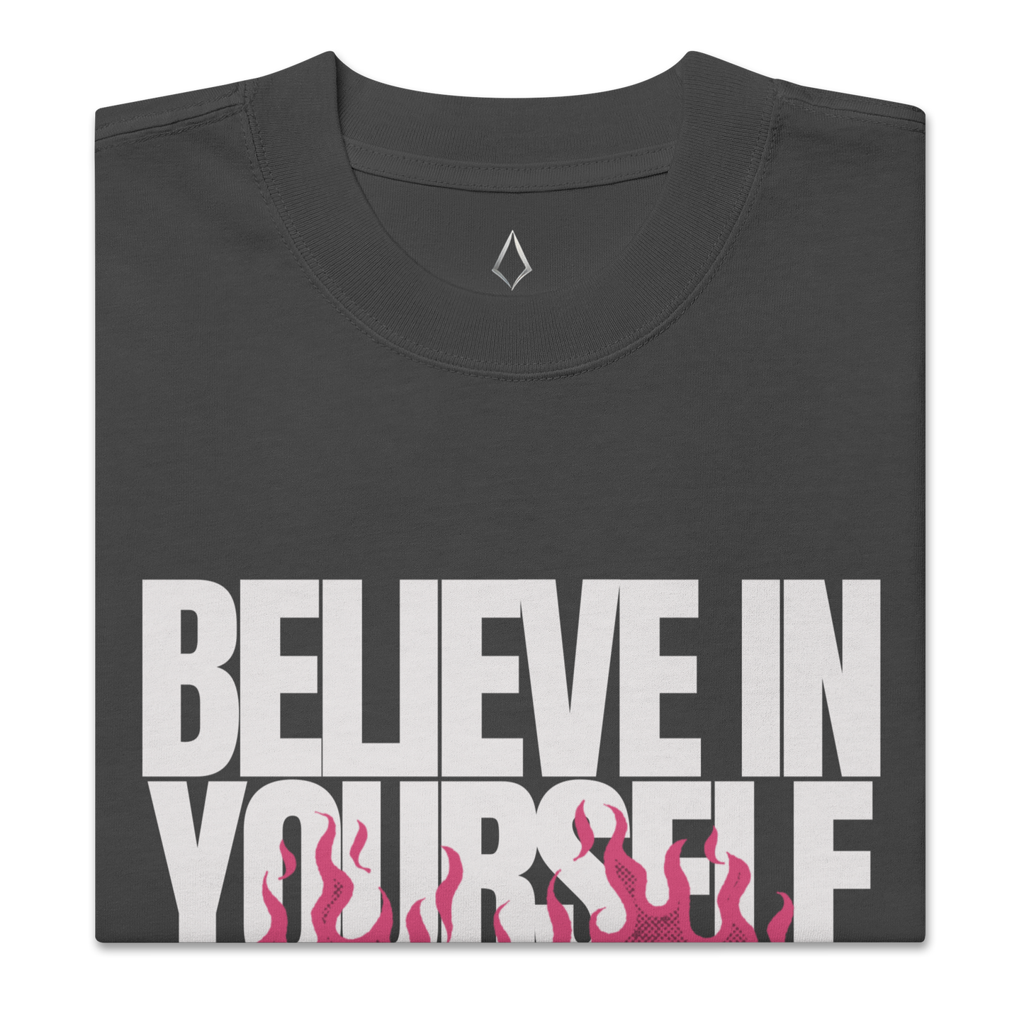 Believe in your self Oversized t-shirt