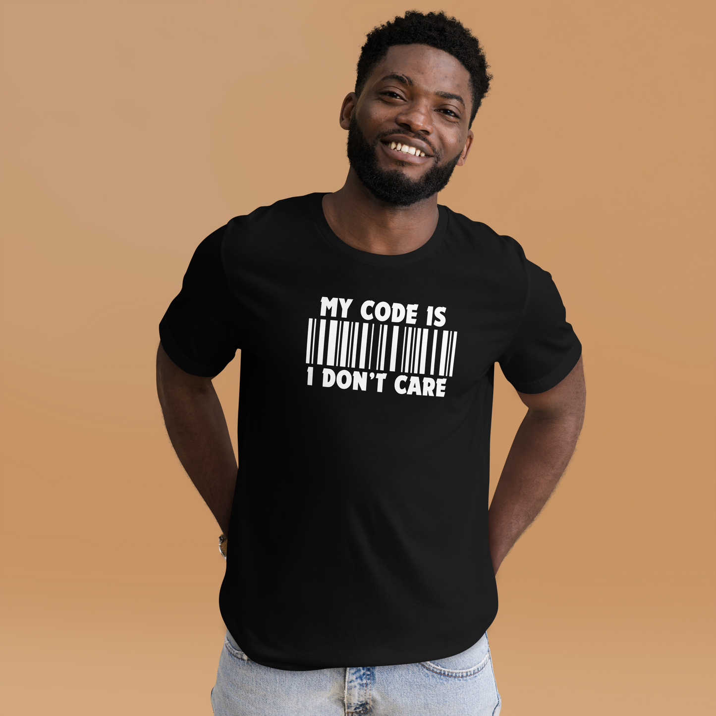 My Code Is I Don’t Care t-shirt