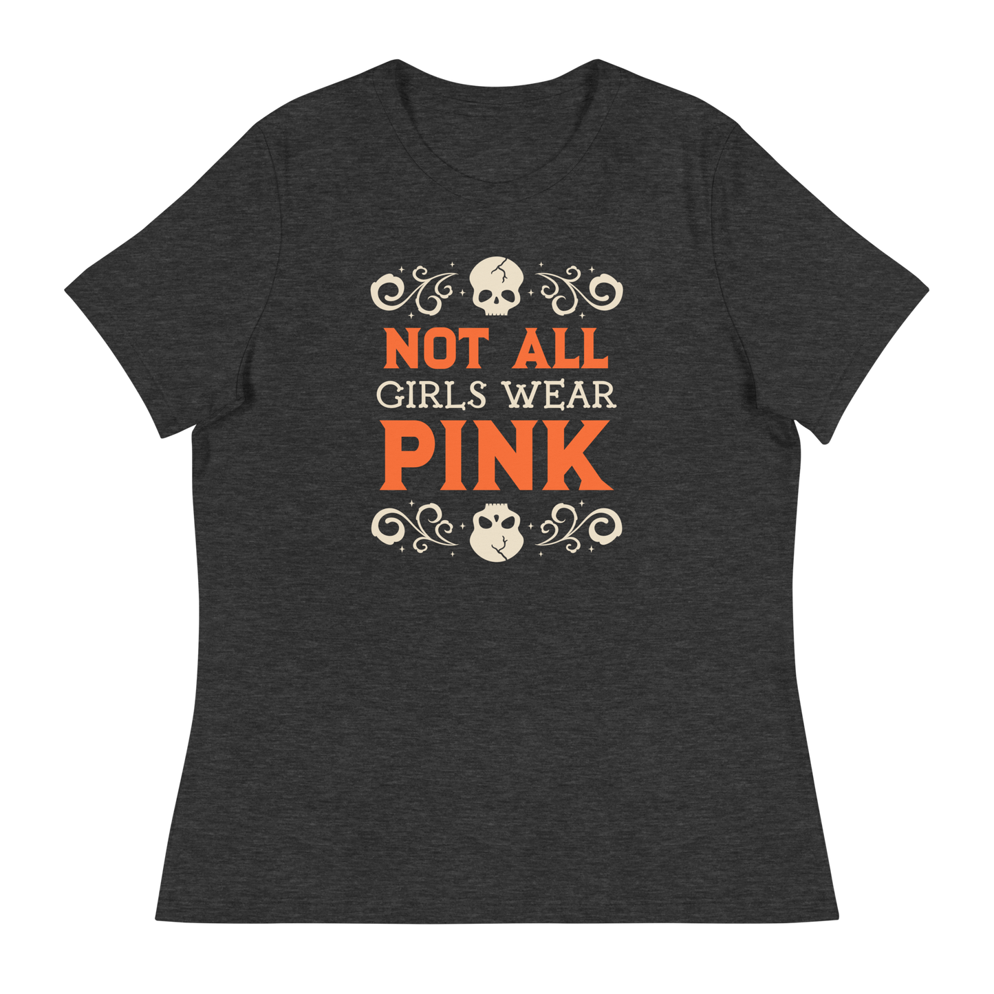 Not All Girls Wear Pink Relaxed T-Shirt