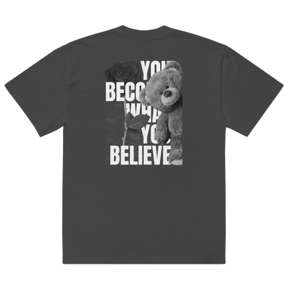 “You Become What You Believe” Teddy Bear Graphic Oversized faded t-shirt