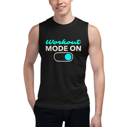 Workout  Mode ON Muscle Shirt